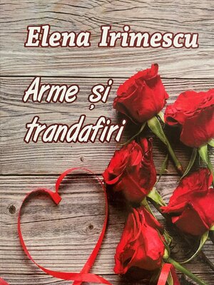 cover image of Arme Si Trandafiri